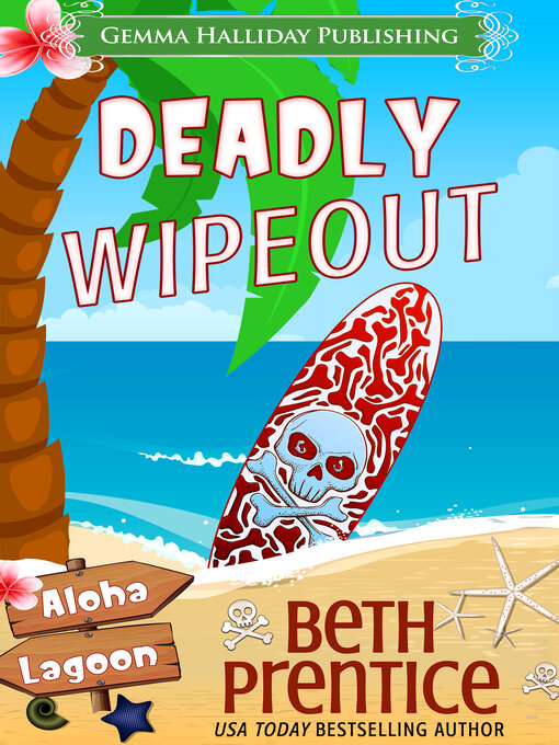 Title details for Deadly Wipeout by Beth Prentice - Available